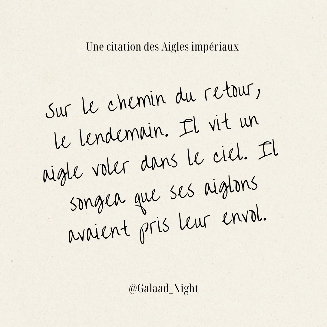 Les aigles impériaux citation #1, par Galaad Night