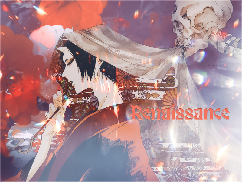 Renaissance, par Yamazakura