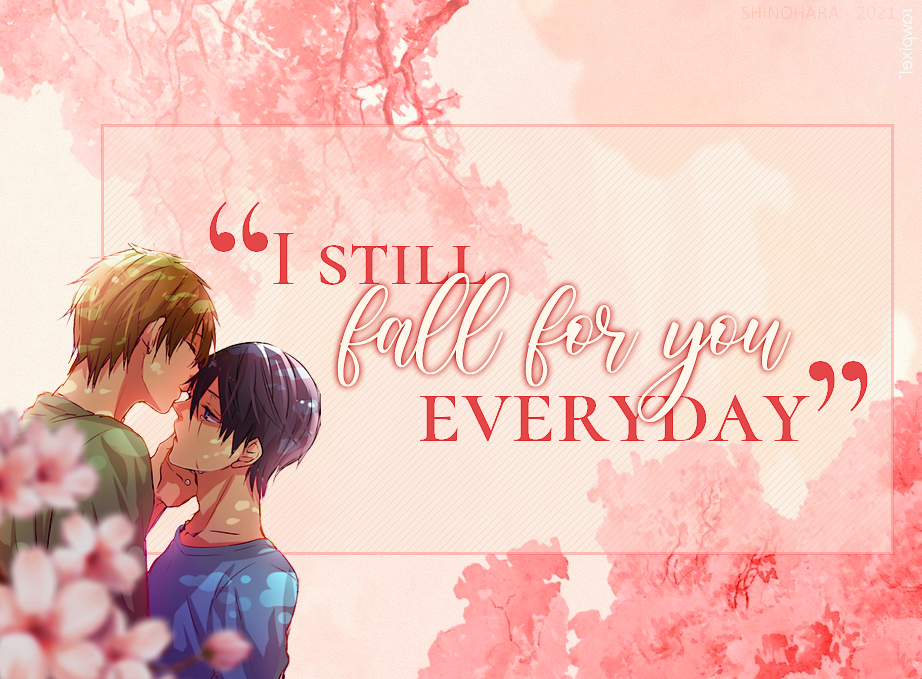 I still fall for you everyday., par Shinohara