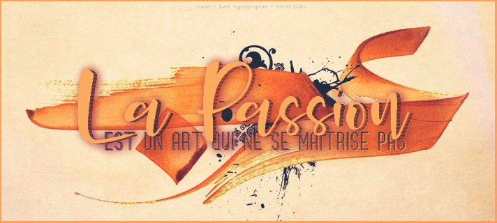 La passion est un art qui ne se maîtrise pas, par Zukki